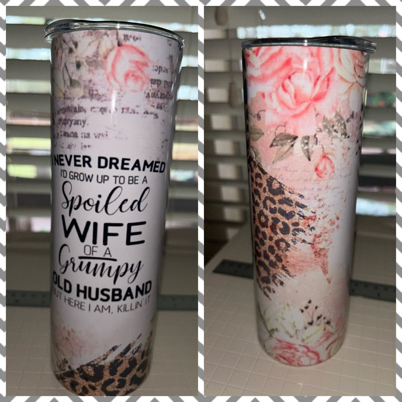 Spoiled Wife Tumbler